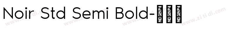 Noir Std Semi Bold字体转换